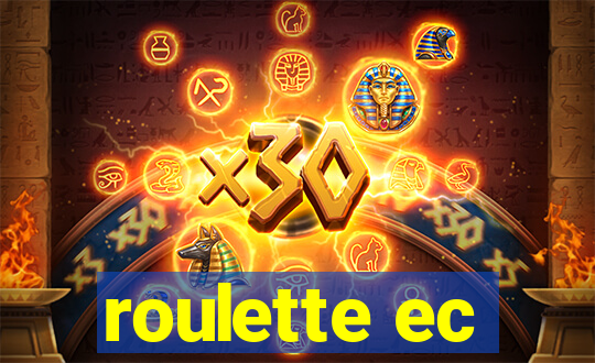 roulette ec