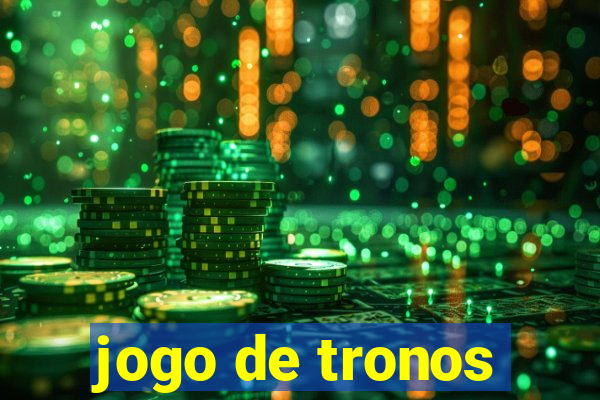 jogo de tronos