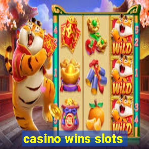 casino wins slots