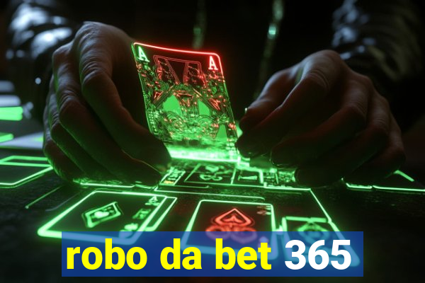 robo da bet 365