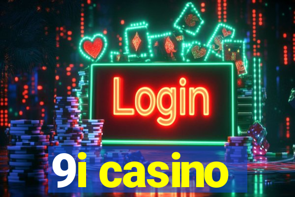 9i casino