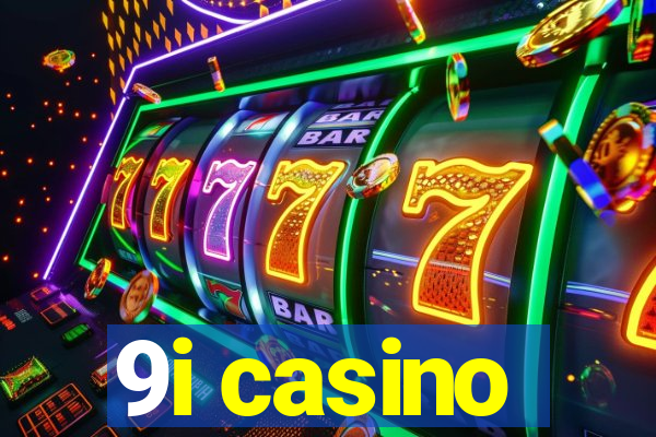 9i casino