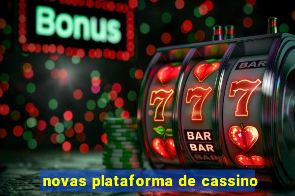 novas plataforma de cassino