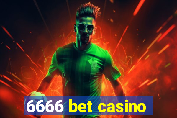 6666 bet casino