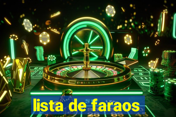 lista de faraos