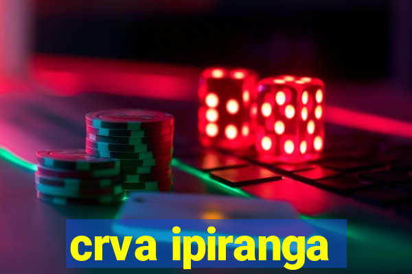 crva ipiranga