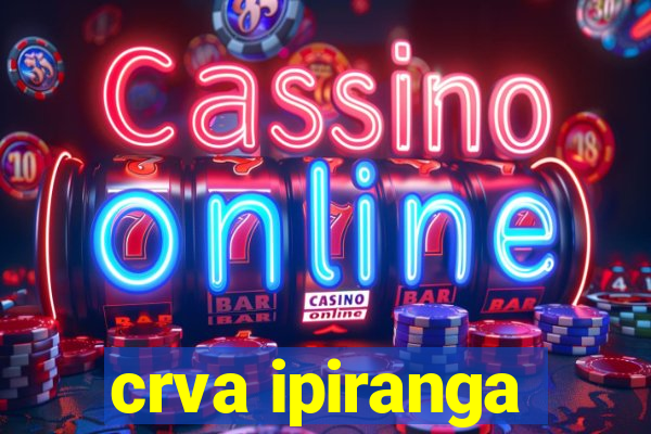 crva ipiranga