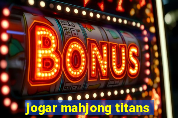 jogar mahjong titans