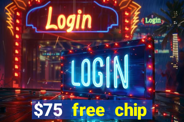 $75 free chip funclub casino 2022