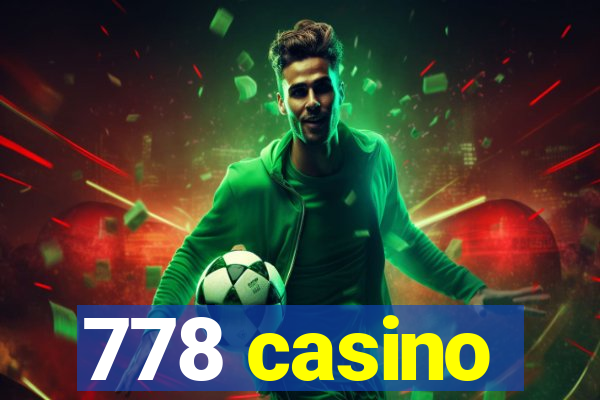 778 casino