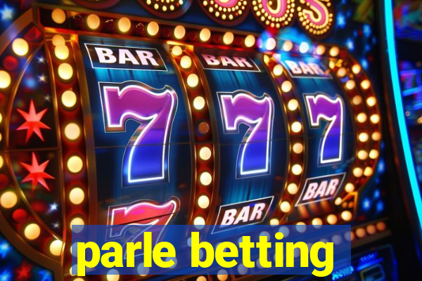 parle betting