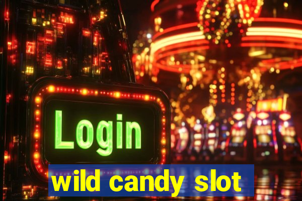 wild candy slot