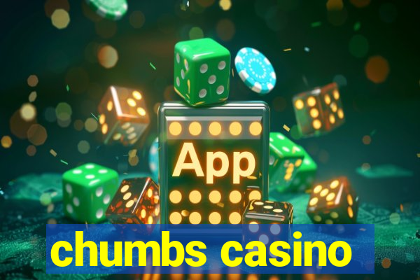 chumbs casino