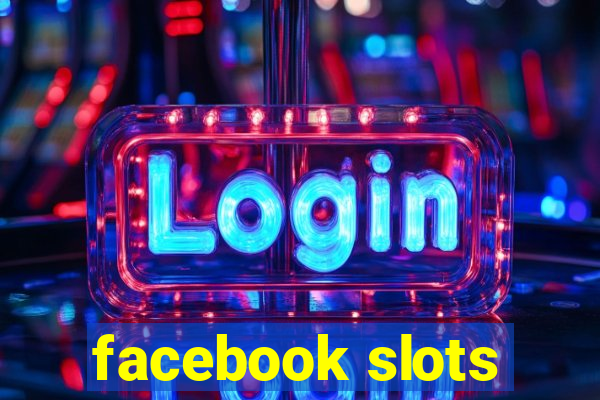 facebook slots