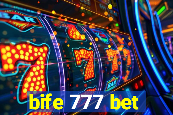 bife 777 bet