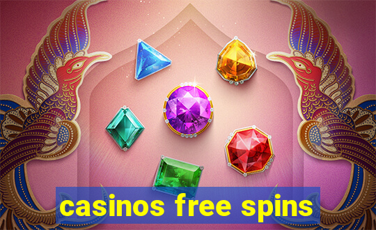 casinos free spins