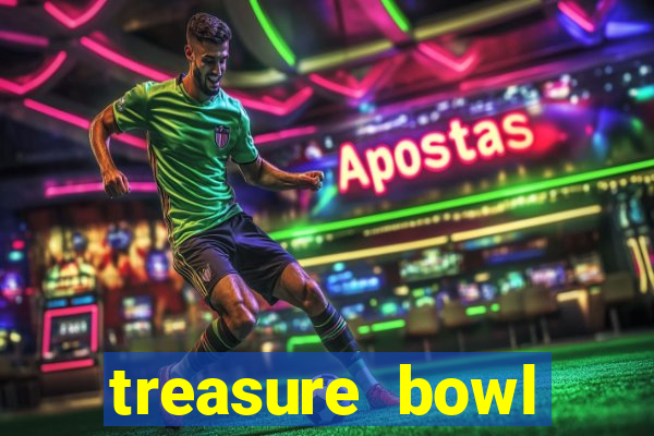 treasure bowl horário pagante