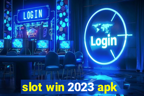 slot win 2023 apk