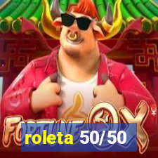 roleta 50/50