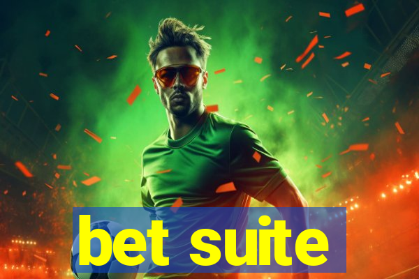 bet suite