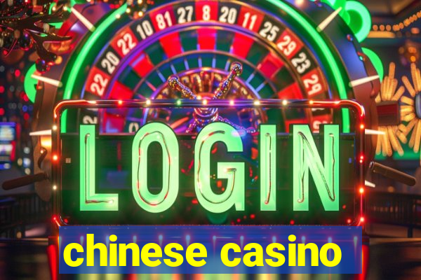 chinese casino