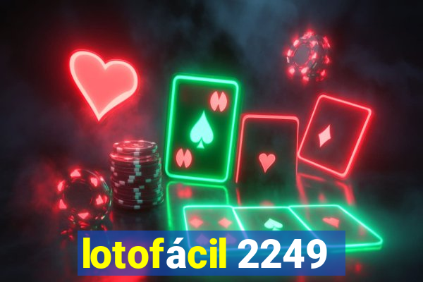 lotofácil 2249