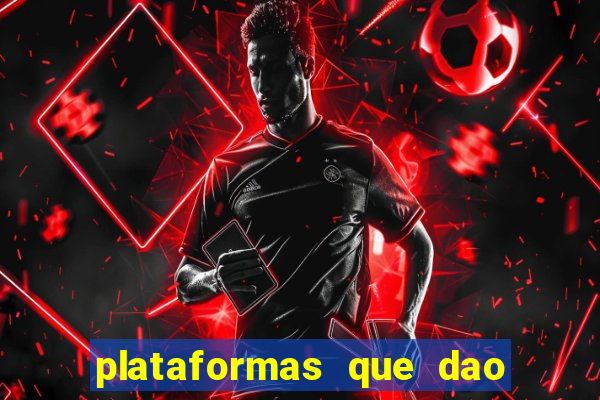 plataformas que dao dinheiro para jogar