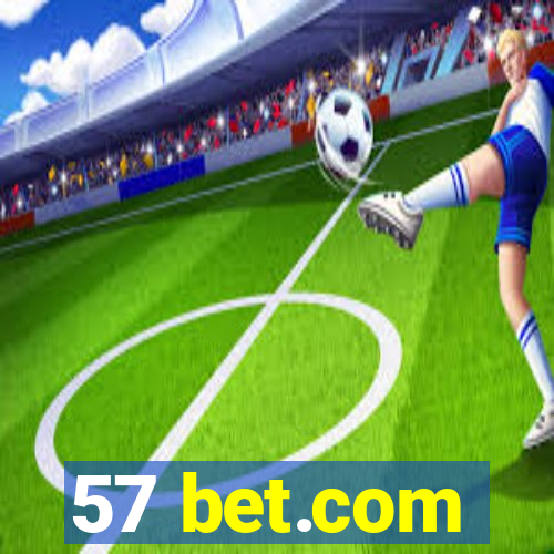 57 bet.com