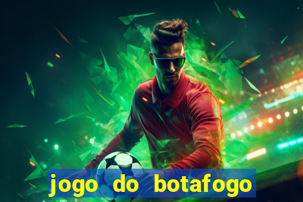 jogo do botafogo ao vivo em hd