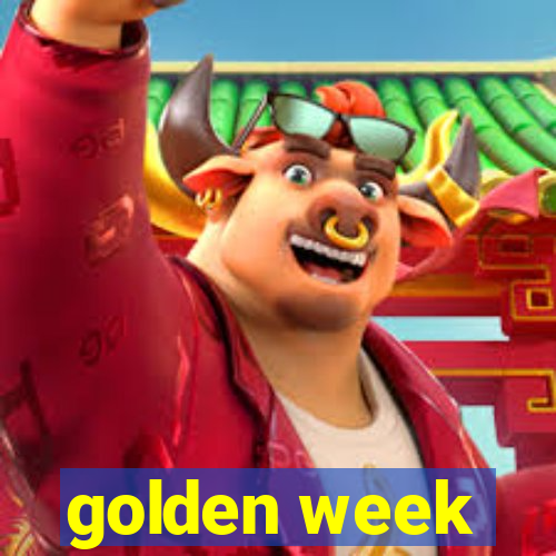 golden week