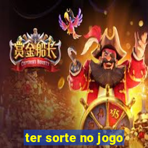 ter sorte no jogo