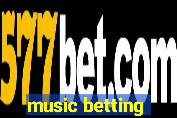 music betting