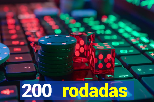 200 rodadas gr谩tis betano