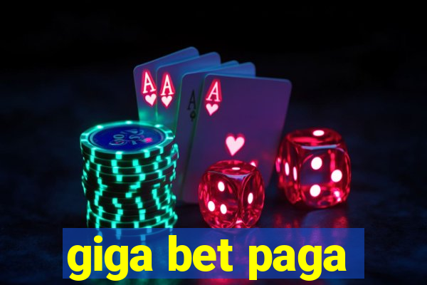 giga bet paga