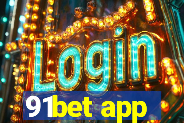 91bet app