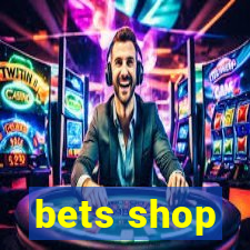 bets shop