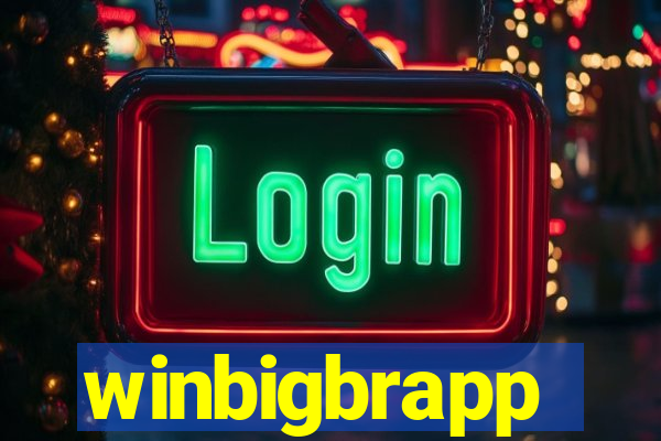 winbigbrapp