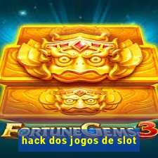 hack dos jogos de slot