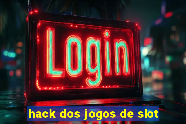 hack dos jogos de slot