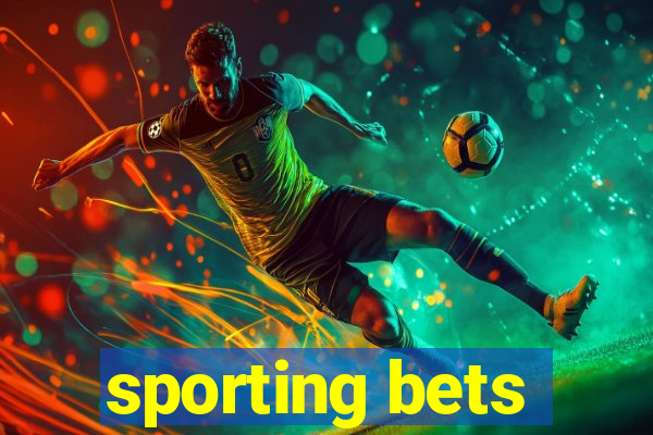 sporting bets