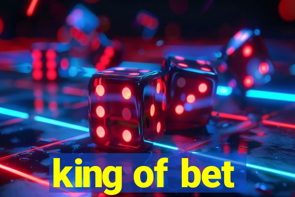 king of bet