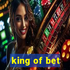 king of bet