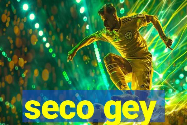 seco gey