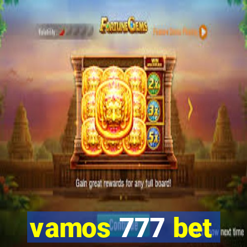 vamos 777 bet