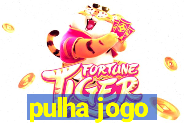 pulha jogo