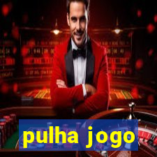 pulha jogo