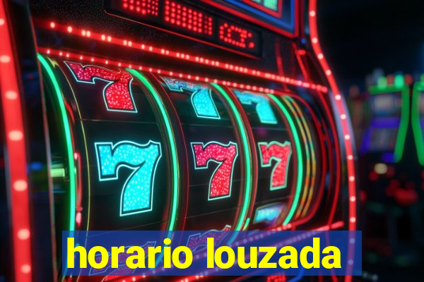 horario louzada