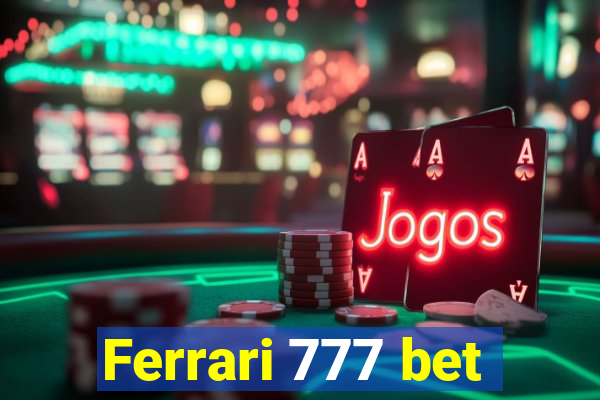 Ferrari 777 bet