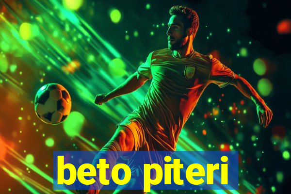 beto piteri