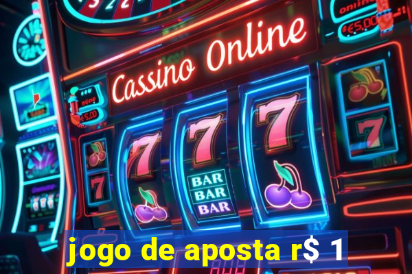 jogo de aposta r$ 1